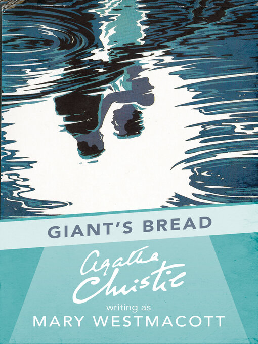 Title details for Giant's Bread by Agatha Christie - Available